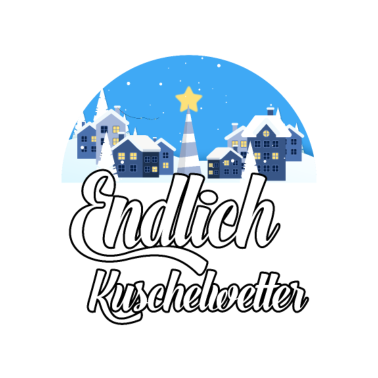 Motiv Endlich Kuschelwetter - Winter - Winterwonderland