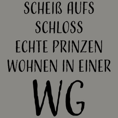 Motiv lustiger Spruch WG Wohngemeinschaft Studenten Uni