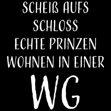 Motiv lustiger Spruch WG Wohngemeinschaft Studenten Uni