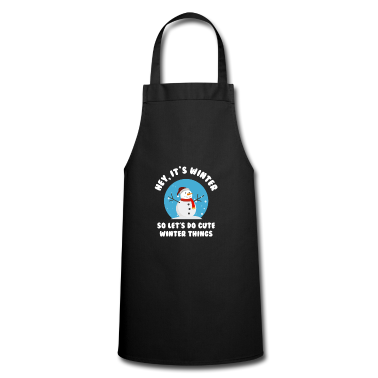 Einzug Sch&uuml;rze - Hey. Es ist Winter - also lasst uns süße Winter...