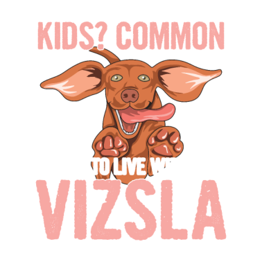 Motiv Hundefreund Spruch für einen Magyar Vizsla Züchter