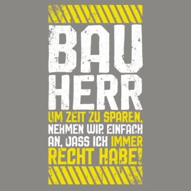 Motiv Bauherr Hausbau Eigenheim Baustelle Spruch Lustig