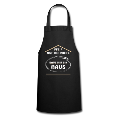 Einzug Sch&uuml;rze - PFEIF AUF DIE MIETE BAUE MIR EIN HAUS