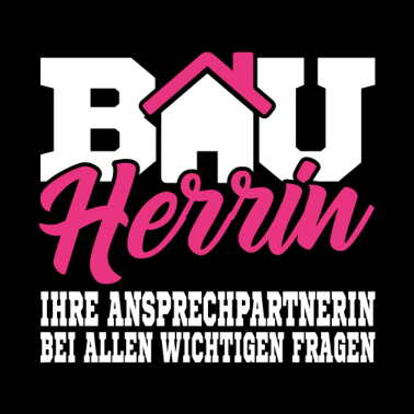 Motiv Bauherrin Shirt Geschenk für Bauherrin Hausbau