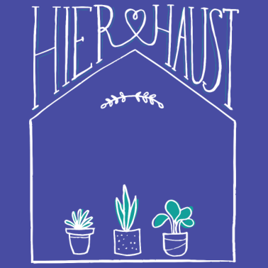 Motiv Haus | Hier haust | Name personalisiert | Einzug