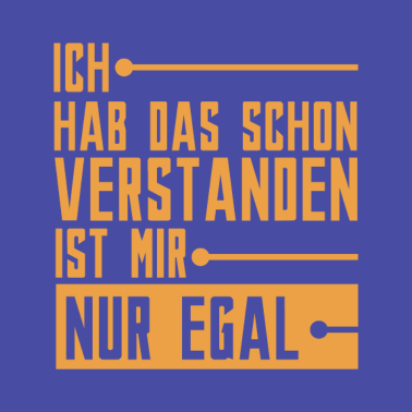 Motiv Ich Hab Das Schon Verstanden - Fun