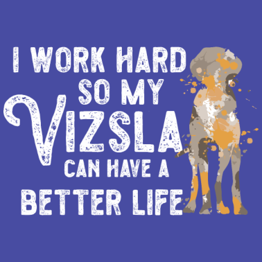 Motiv Vizsla Spruch für einen Vizsla Liebhaber