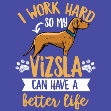 Motiv Magyar Vizsla Spruch für einen Magyar Vizsla Fan