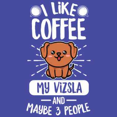 Motiv Vizsla Hund Spruch für einen Vizsla Liebhaber