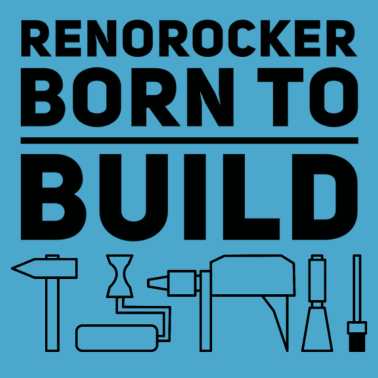 Motiv Renorocker Born to Build Heimwerker von Anfang an