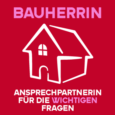 Motiv Bauherrin 2021 Ansprechpartnerin wichtigen Fragen
