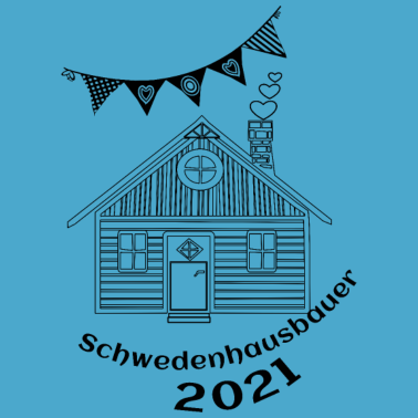 Motiv Schwedenhausbauer 2021, Bau Schwedenhaus 2021