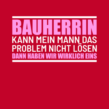 Motiv Bauherrin Kann mein Mann das Problem nicht lösen