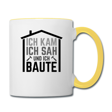 Einzug Tasse - Ich kam ich sah und ich baute Bauherr Hausbau