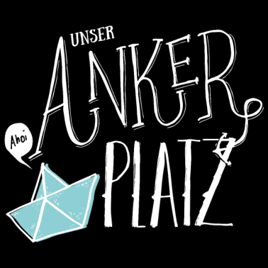 Motiv UNSER Ankerplatz | Heimathafen | weiss