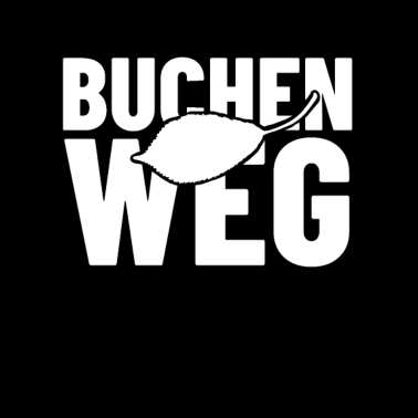 Motiv Buchenweg Straßennamen Shirt für Anwohner