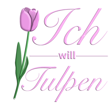 Motiv Ich will Tulpen I Frühjahr Ostern Blume Schön