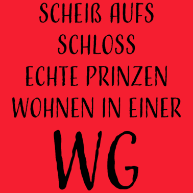 Motiv lustiger Spruch WG Wohngemeinschaft Studenten Uni