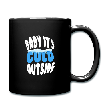 Einzug Tasse - Baby, es ist kalt draußen