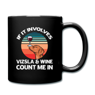 Einzug Tasse - Hundefreund Spruch für einen Vizsla Liebhaber
