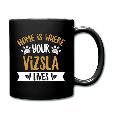 Einzug Tasse - Vizsla Hund Spruch für einen Magyar Vizsla Fan