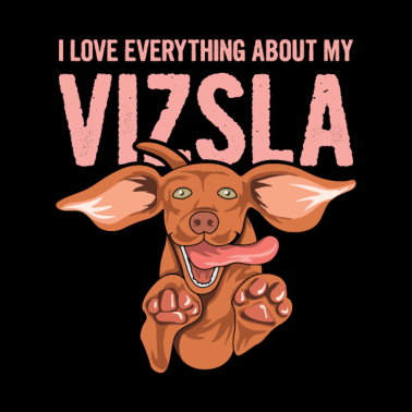 Motiv Vizsla Spruch für einen Magyar Vizsla Fan