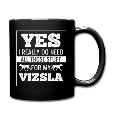 Einzug Tasse - SA71 Visla Yes i really do need all those stuffHun