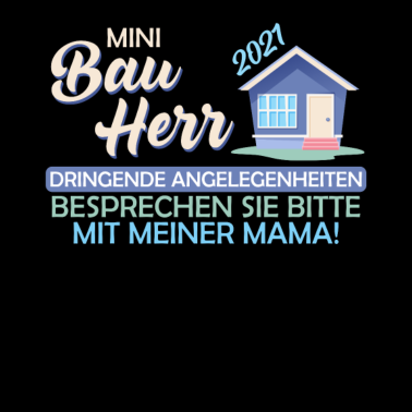 Motiv Bauherr 2021 Drigende Dinge mit Mama besprechen