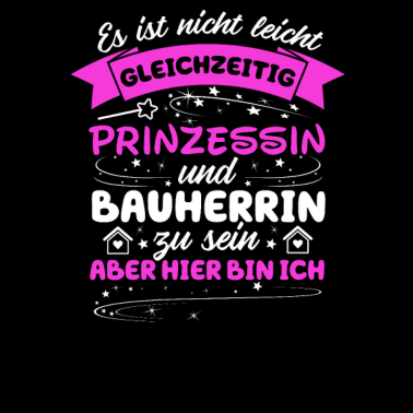 Motiv Bauherrin Richtfest Bauherrinnen Prinzessin Spruch
