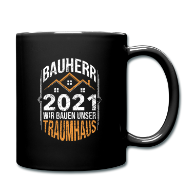 Einzug Tasse - Bauherr 2021 Hausbau Geschenk Spruch Traumhaus