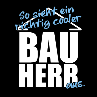 Motiv Cooler Bauherr t-shirt | Partnershirt Familie