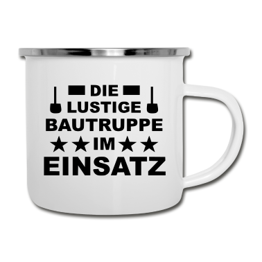Einzug Emaille Tasse - Die lustige Bautruppe im Einsatz
