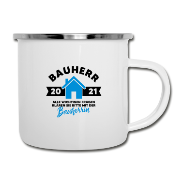 Einzug Emaille Tasse - Bauherr 2021 Spruch Hausbau Eigenheim Baustelle