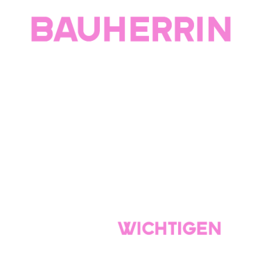 Motiv Bauherrin 2021 Ansprechpartnerin wichtigen Fragen