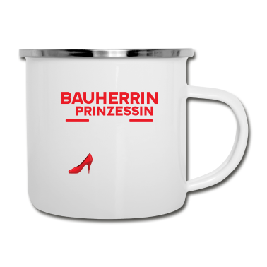 Einzug Emaille Tasse - Bauherrin 2021 und Prinzessin Bauherren Richtfest