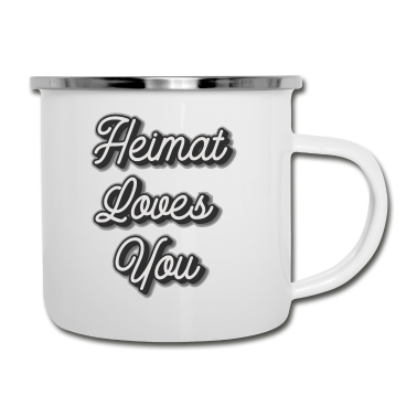 Einzug Emaille Tasse - Heimat loves you, deine Heimat liebt dich T-shirt