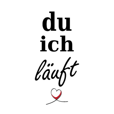 Motiv du ich läuft <3