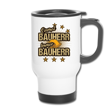 Einzug Thermobecher - Einmal Bauherr immer Bauherr, Renovierung & Anbau