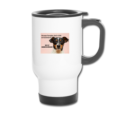 Einzug Thermobecher - Witziger Hundespruch