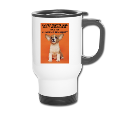 Einzug Thermobecher - Witziger Hundespruch