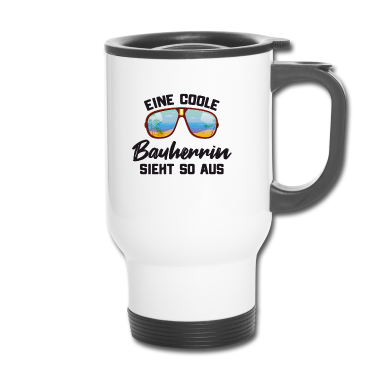 Einzug Thermobecher - Coole Bauherrin