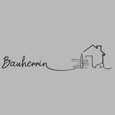 Motiv Bauherrin vom Eigenheim