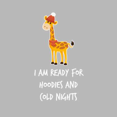 Motiv Ich bin bereit für Kapuzenpullover und kalte Nächt