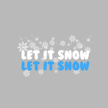 Motiv Lass es schneien, lass es schneien