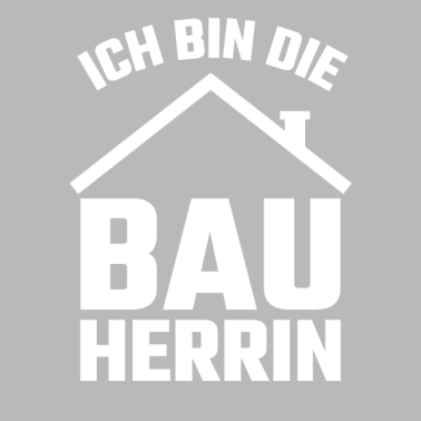 Motiv Ich bin die Bauherrin Hausbau Eigenheim