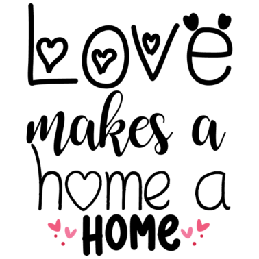 Motiv Love makes a home a home