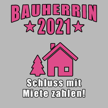 Motiv Bauherrin 2021 Schluss Mit Miete Zahlen