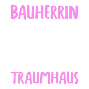 Motiv Bauherrin Auf dem Weg zum Traumhaus Bauherren