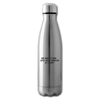 Einzug Trinkflasche - Das willste aber jetzt nicht wirklich so lassen?