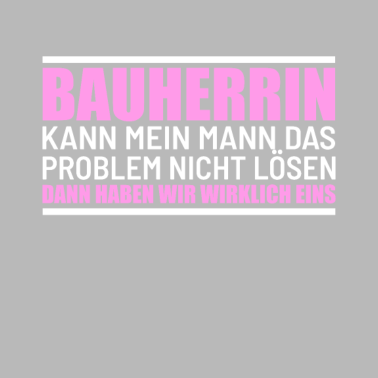Motiv Bauherrin Kann mein Mann das Problem nicht lösen